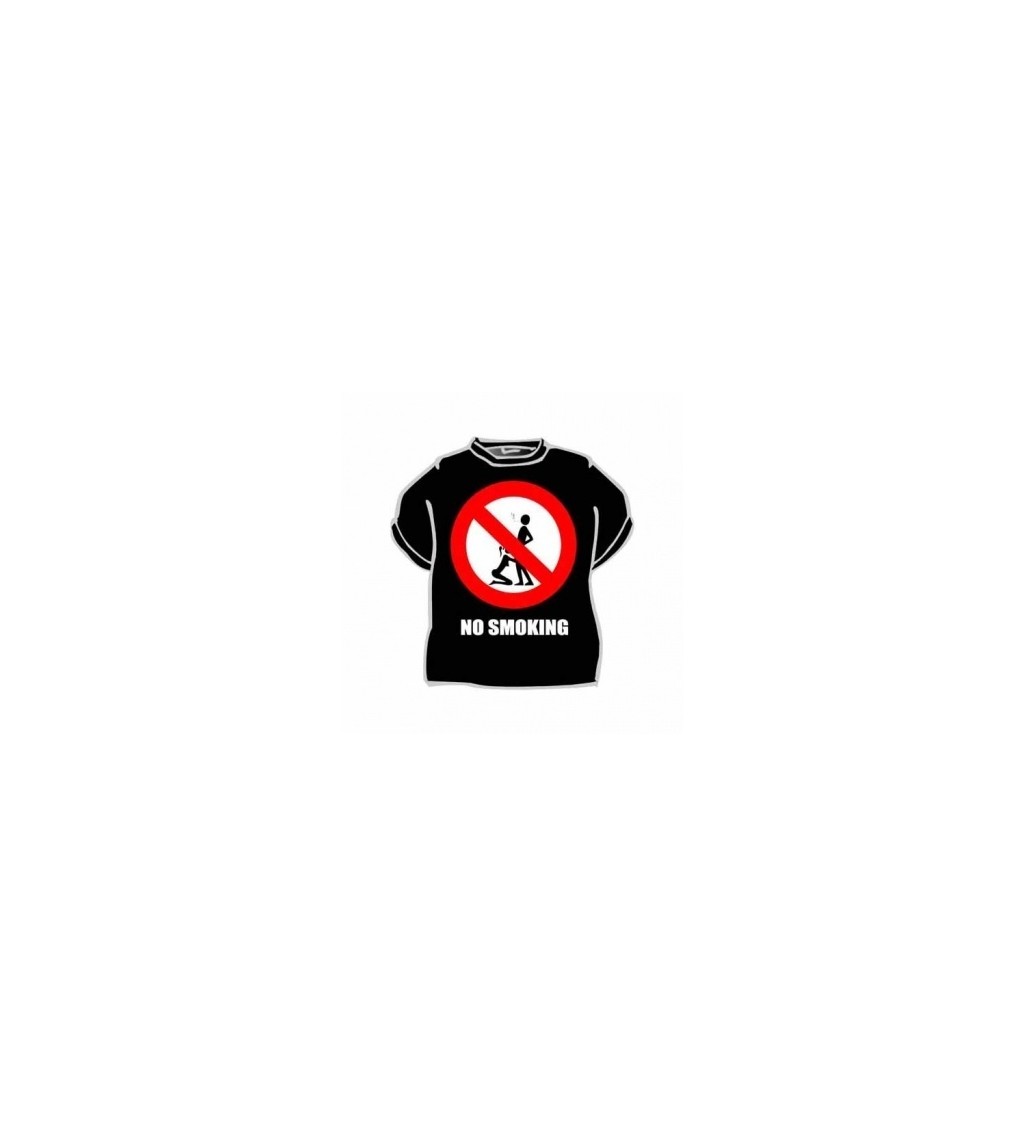 Vtipné tričko - NO SMOKING