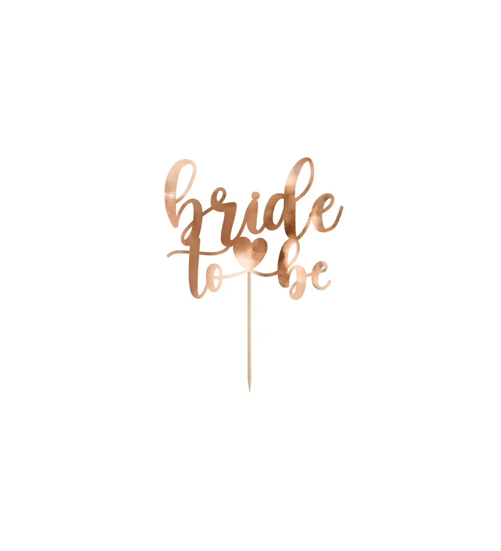 Zlaté zapichovátko - Bride to be