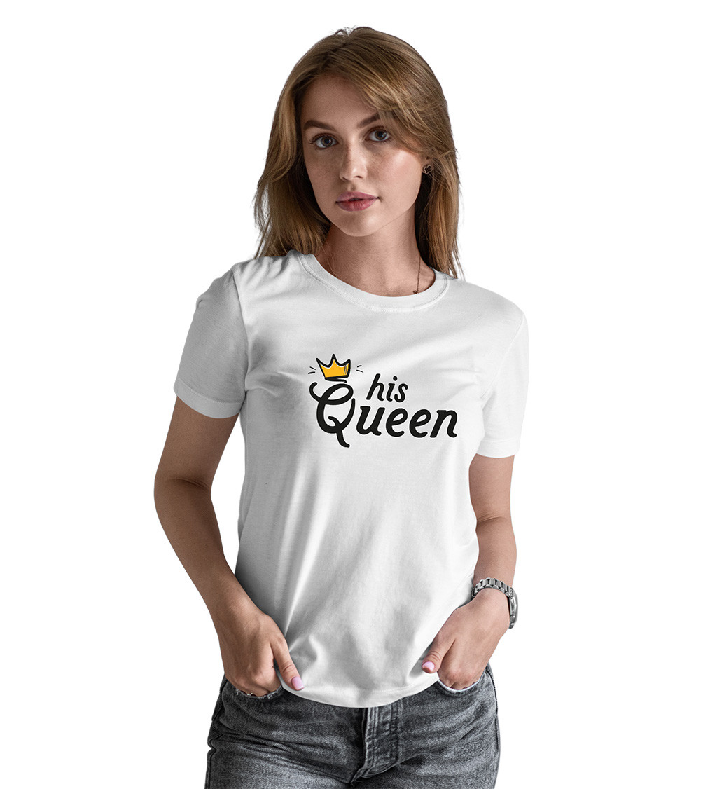 Dámské triko bílé - His Queen