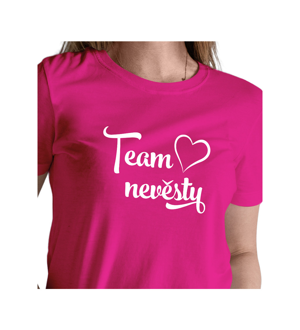 Dámské triko růžové - Team nevěsty srdce