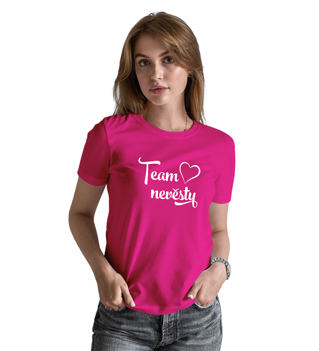 Dámské triko růžové - Team nevěsty srdce
