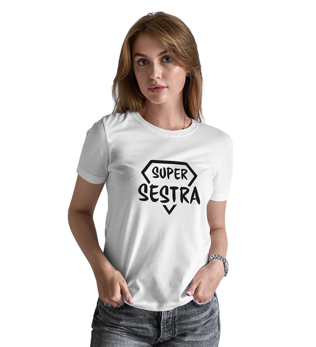 Dámské tričko bílé - Super sestra
