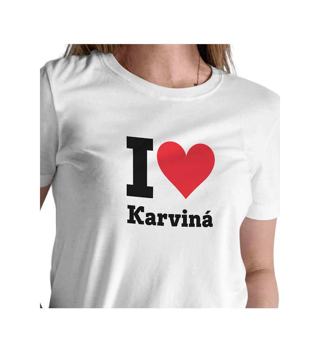 Dámské triko bílé - I love Karviná