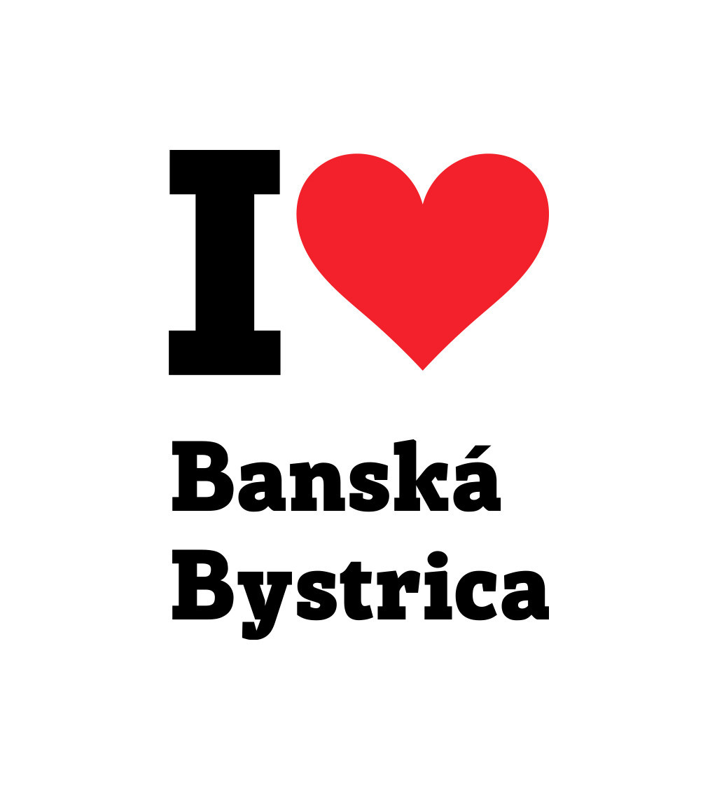 Nažehlovací nápis - I love Banská Bystrica