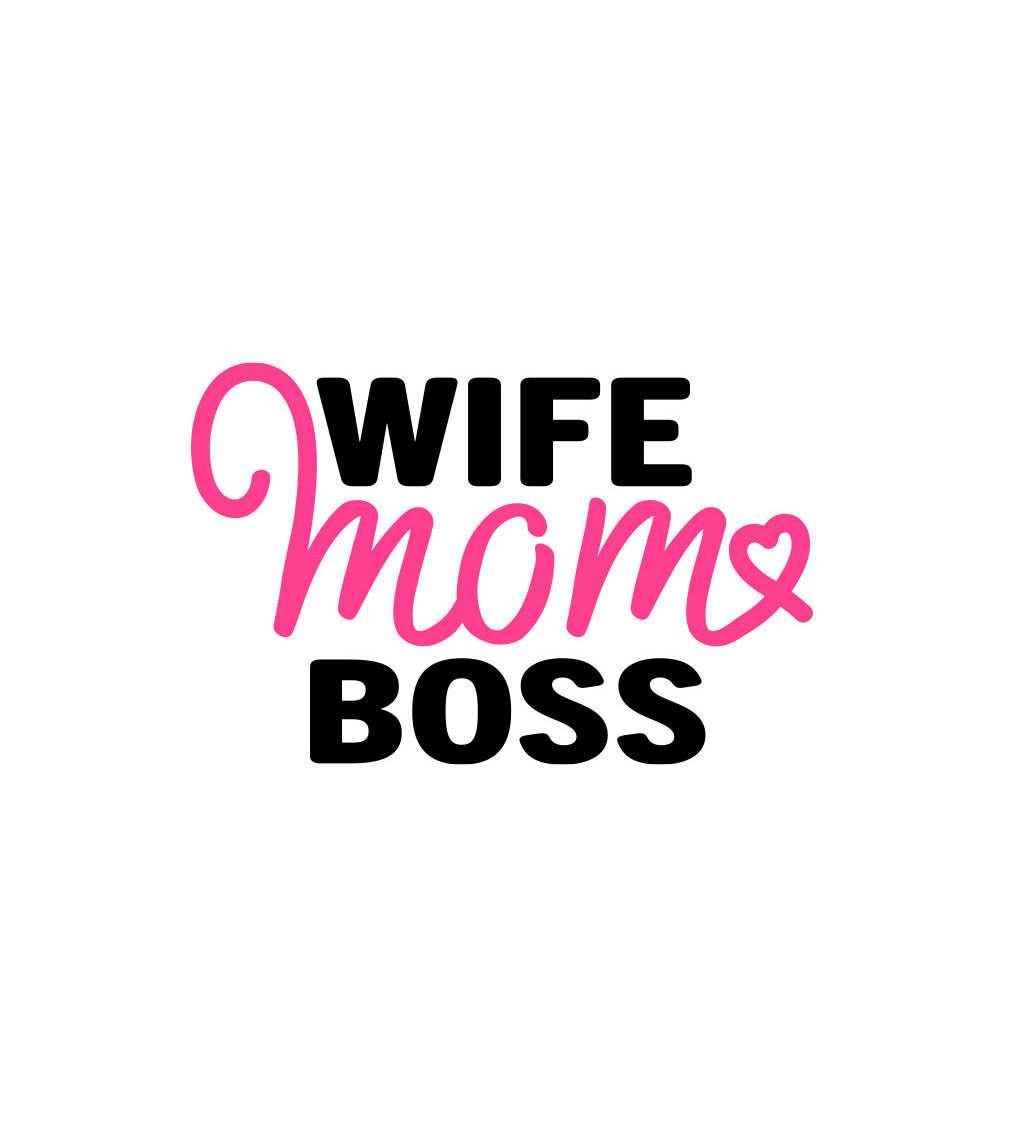 Nažehlovací nápis - Wife, mom, boss