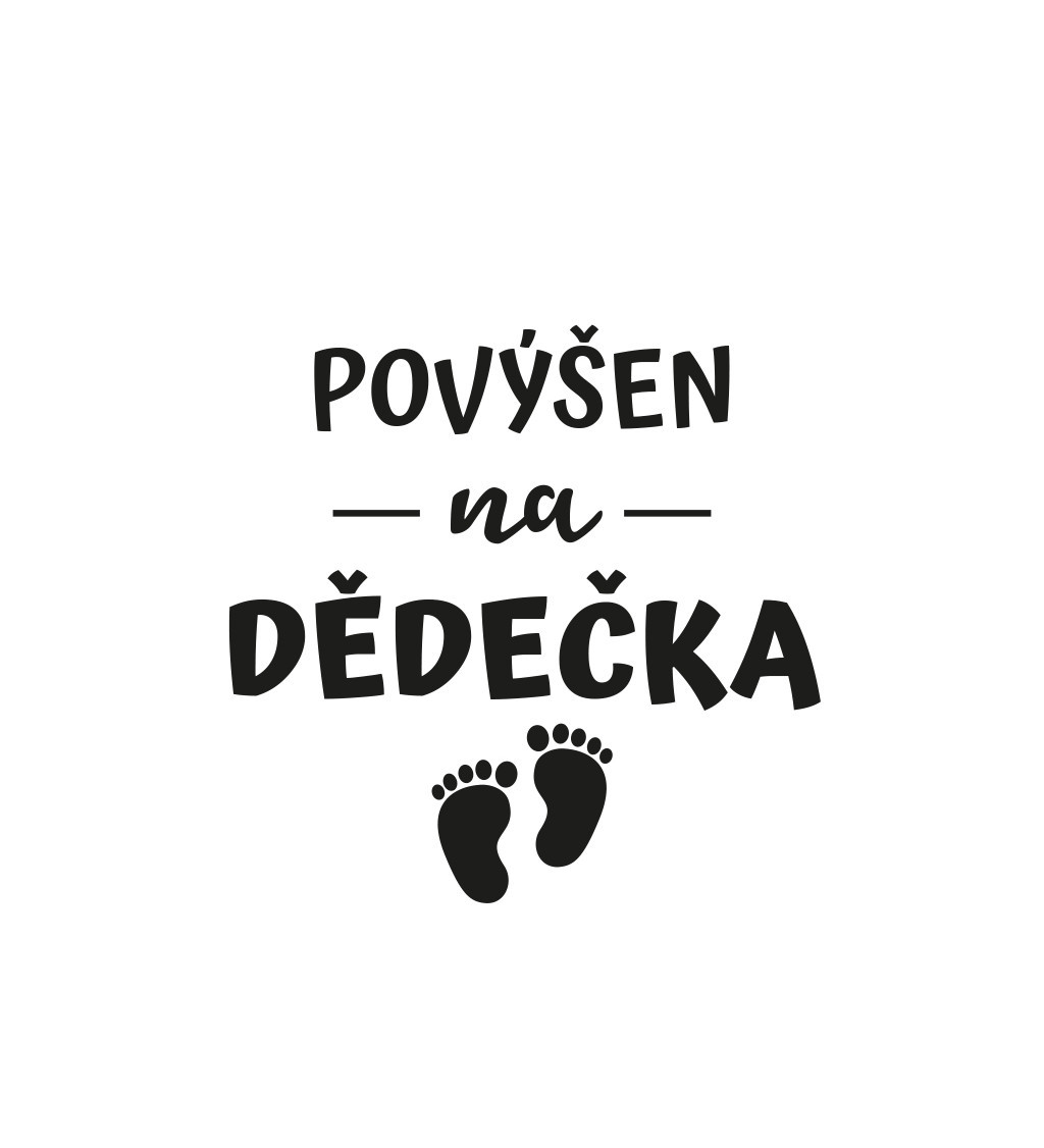 Nažehlovací nápis - Povýšen na dědečka