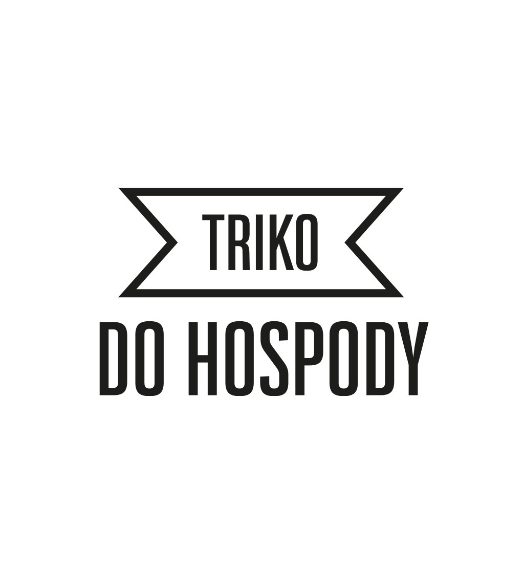 Nažehlovací nápis - Triko do hospody