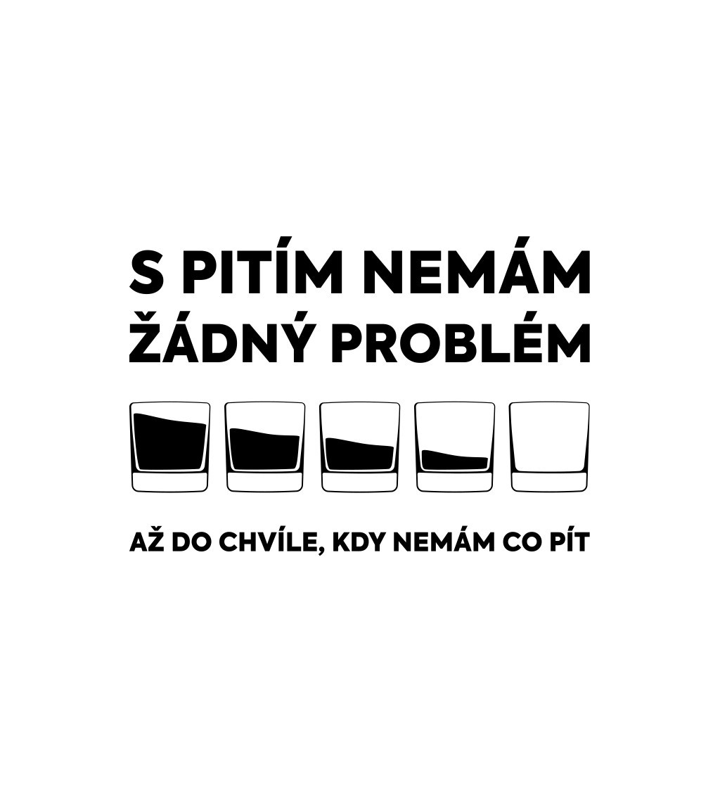 Nažehlovací nápis - S pitím nemám žádný problém