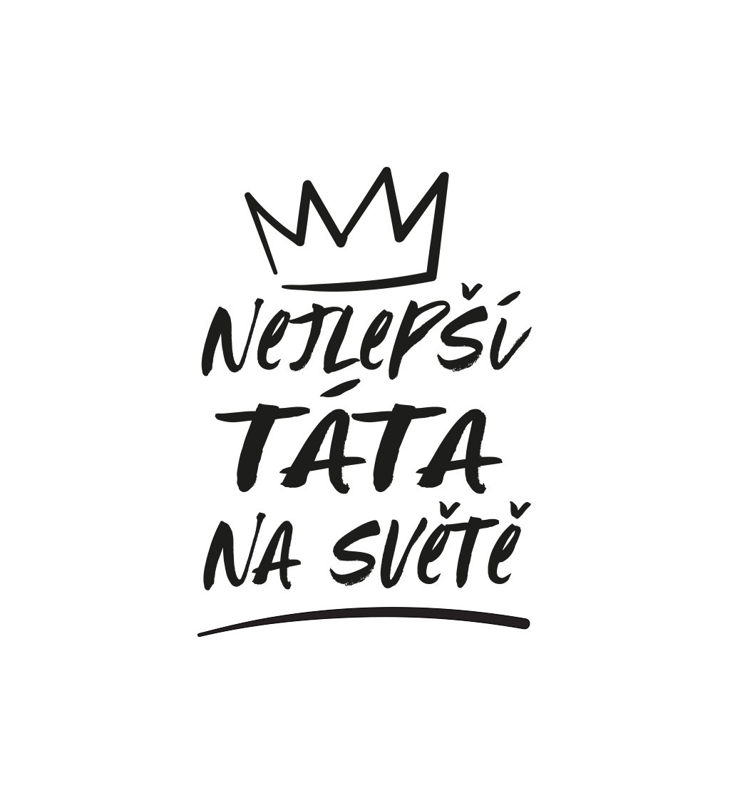 Nažehlovací nápis - Nejlepší táta na světě