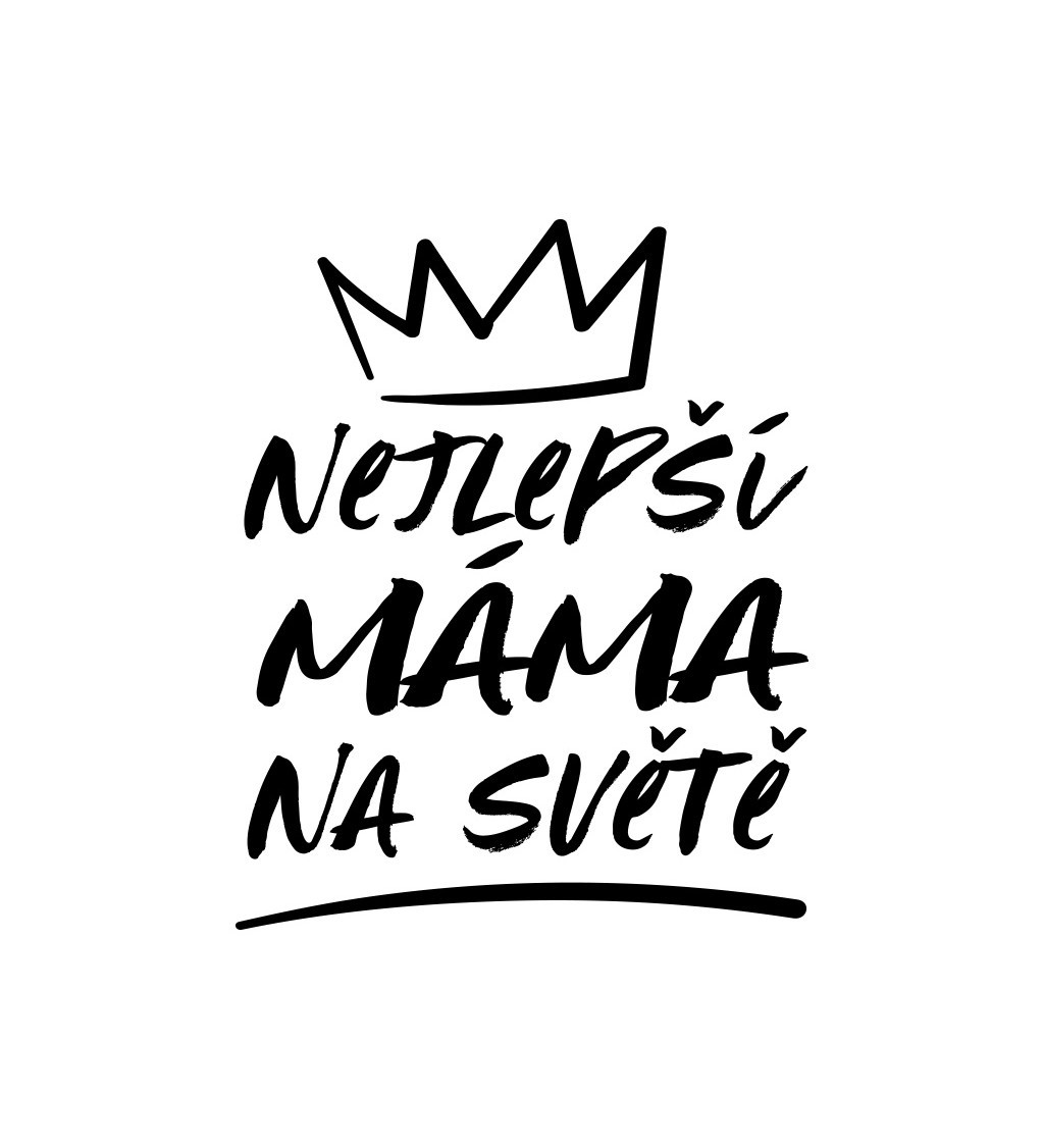 Nažehlovací nápis - Nejlepší máma na světě