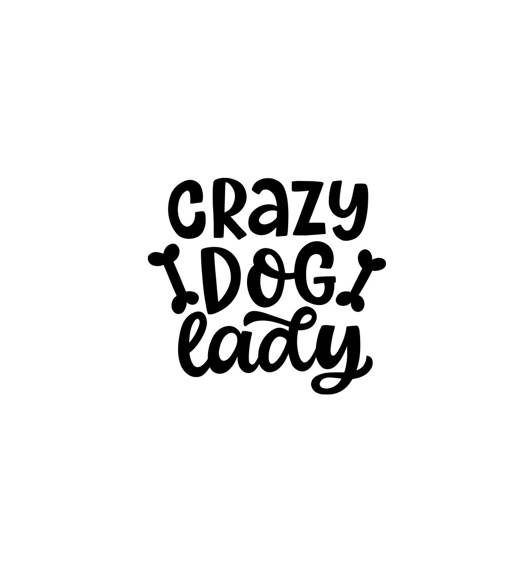 Dámské tričko bílé - Crazy dog lady