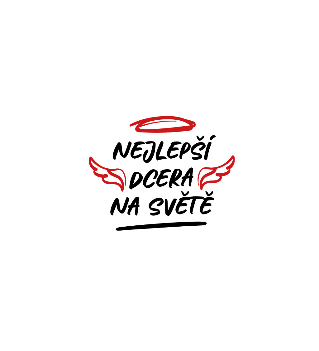 Dámské tričko bílé - Nejlepší dcera na světě