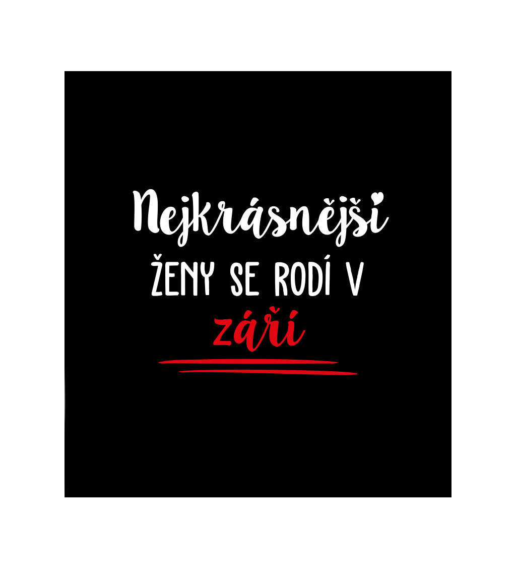 Dámské tričko černé - Nejkrásnější ženy se rodí v Září