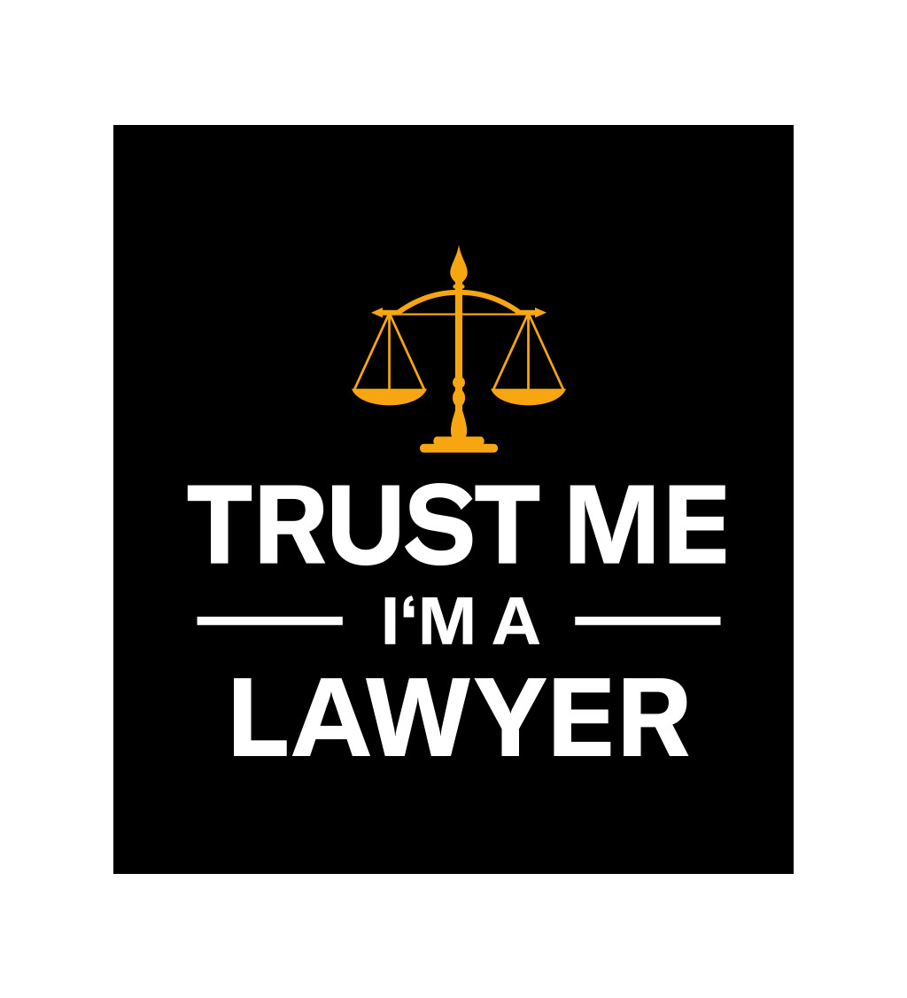 Pánské tričko černé - Trust me I´m a lawyer