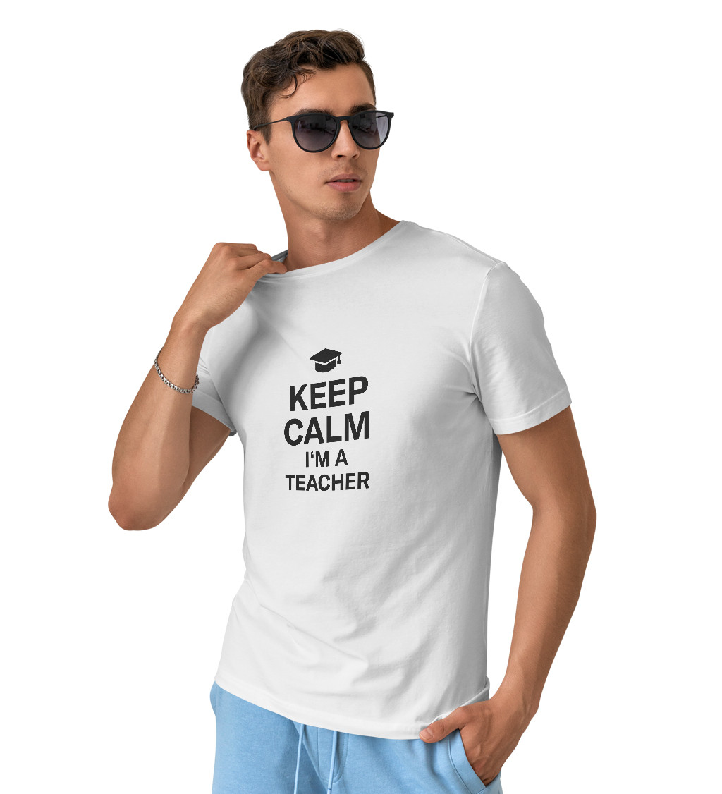 Pánské tričko bílé - Keep calm I´m a teacher