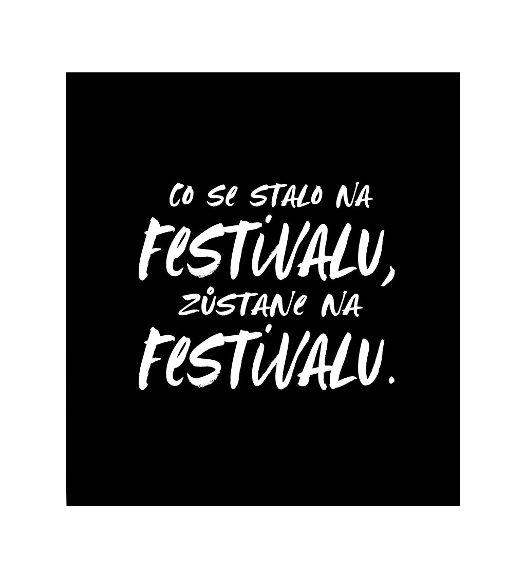 Dámské tričko černé - Co se stane na festivalu