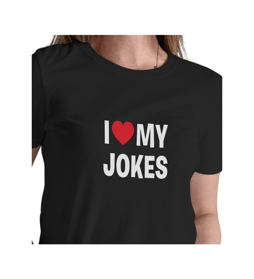 Dámské tričko černé - I love my jokes