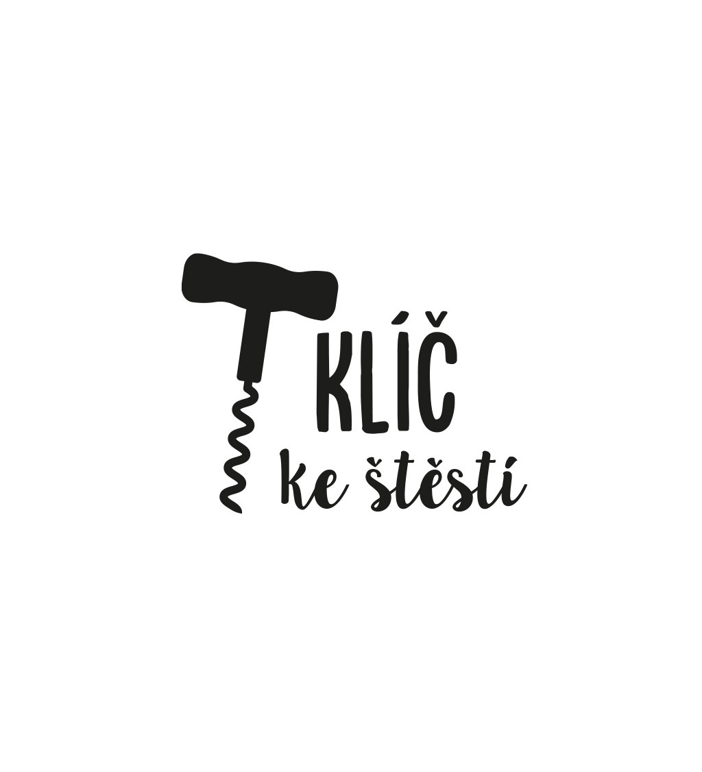 Dámské tričko bílé - Klíč ke štěstí vývrtka