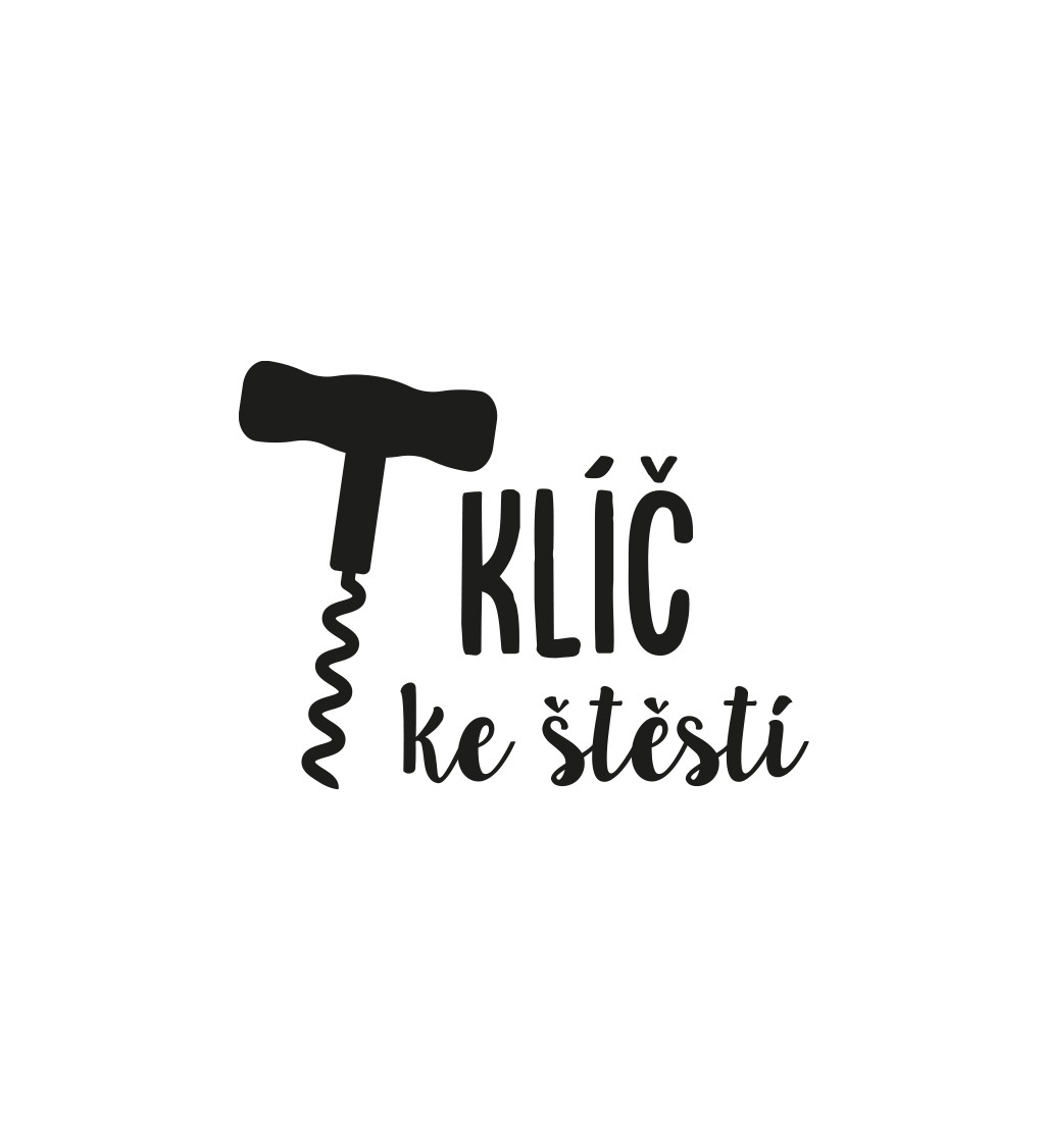 Pánské tričko bílé-  Klíč ke štěstí vývrtka