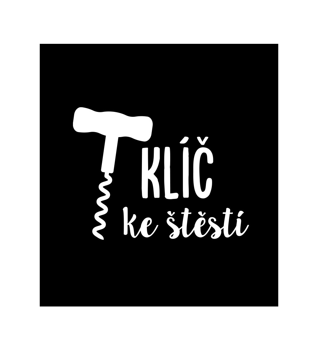 Pánské tričko černé - Klíč ke štěstí vývrtka