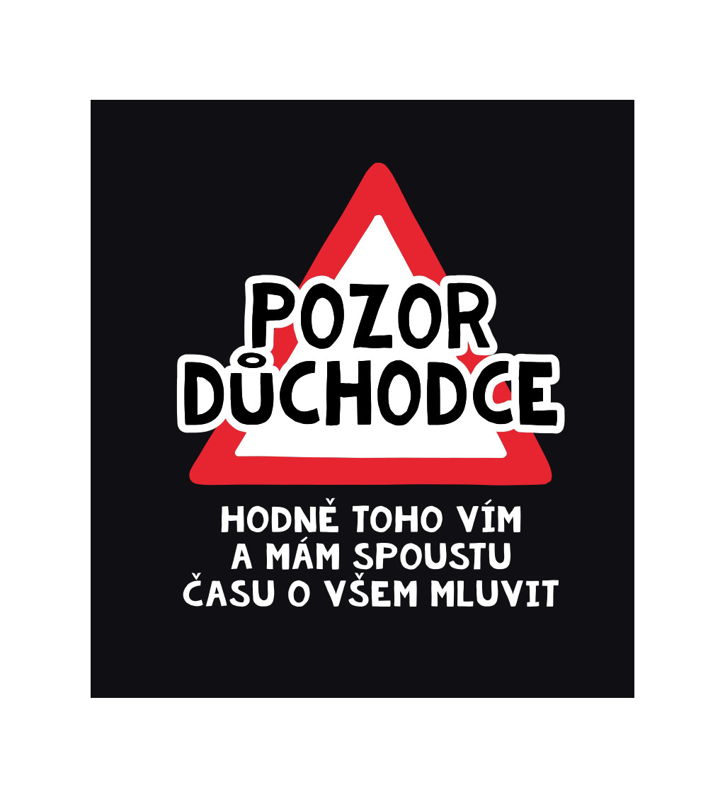 Pánské tričko černé - Pozor důchodce