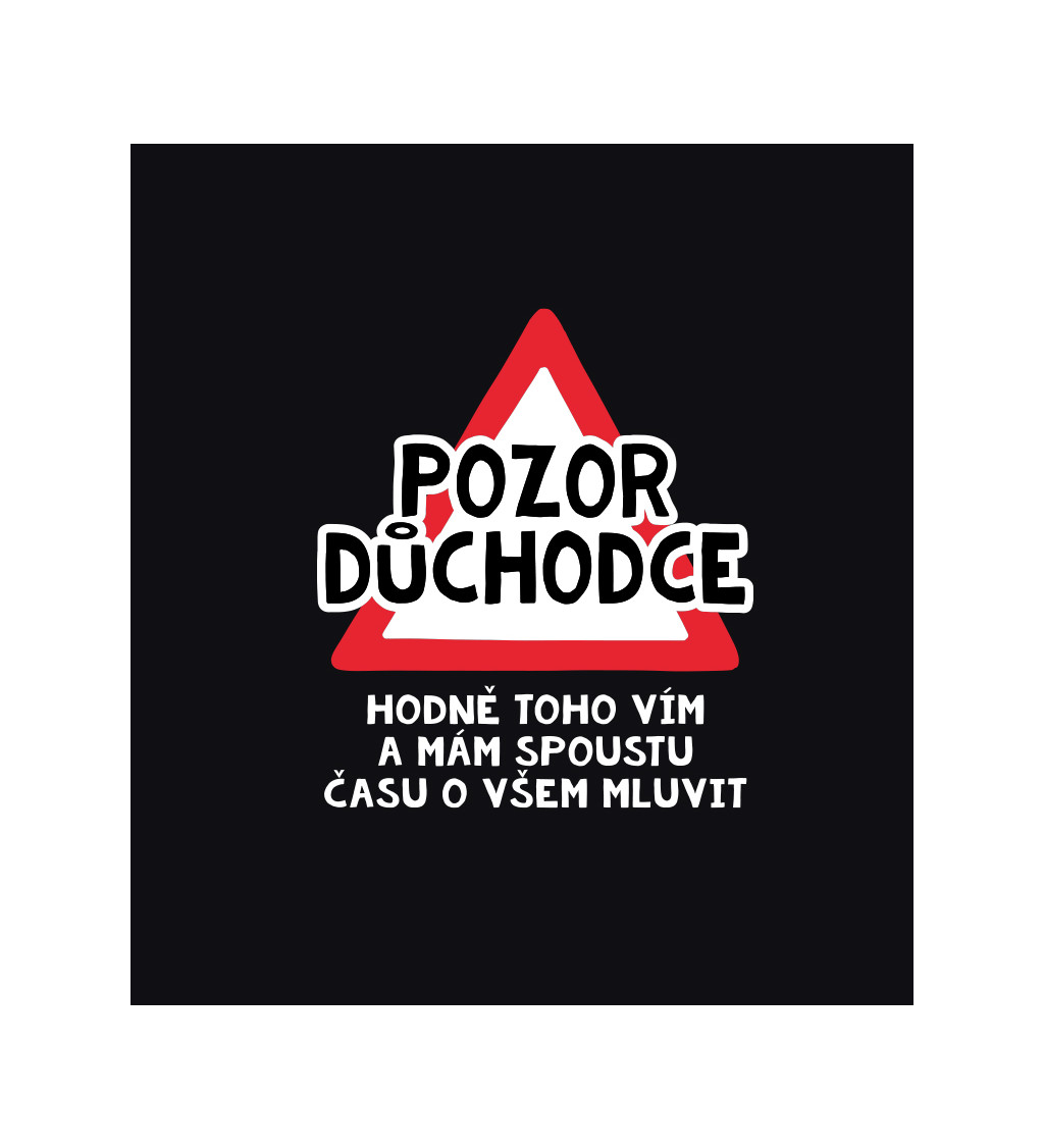 Dámské tričko černé - Pozor důchodce