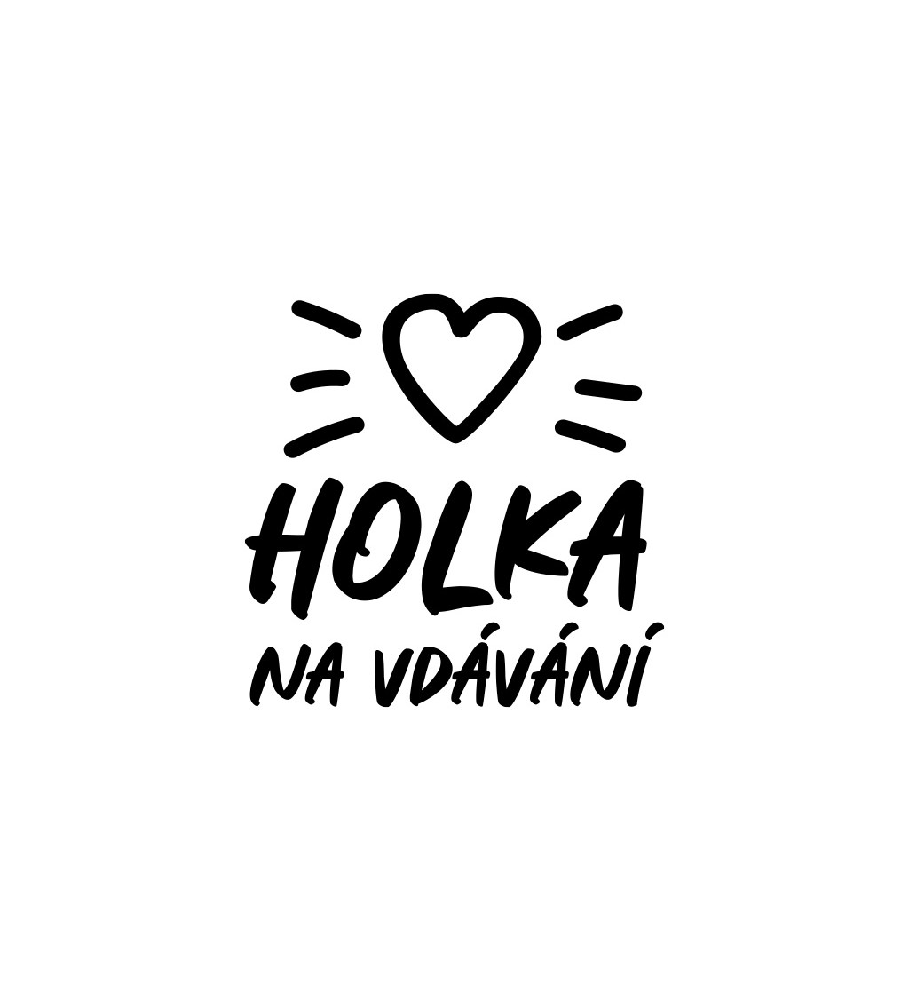 Dámské tričko bílé - Holka na vdávání - srdce