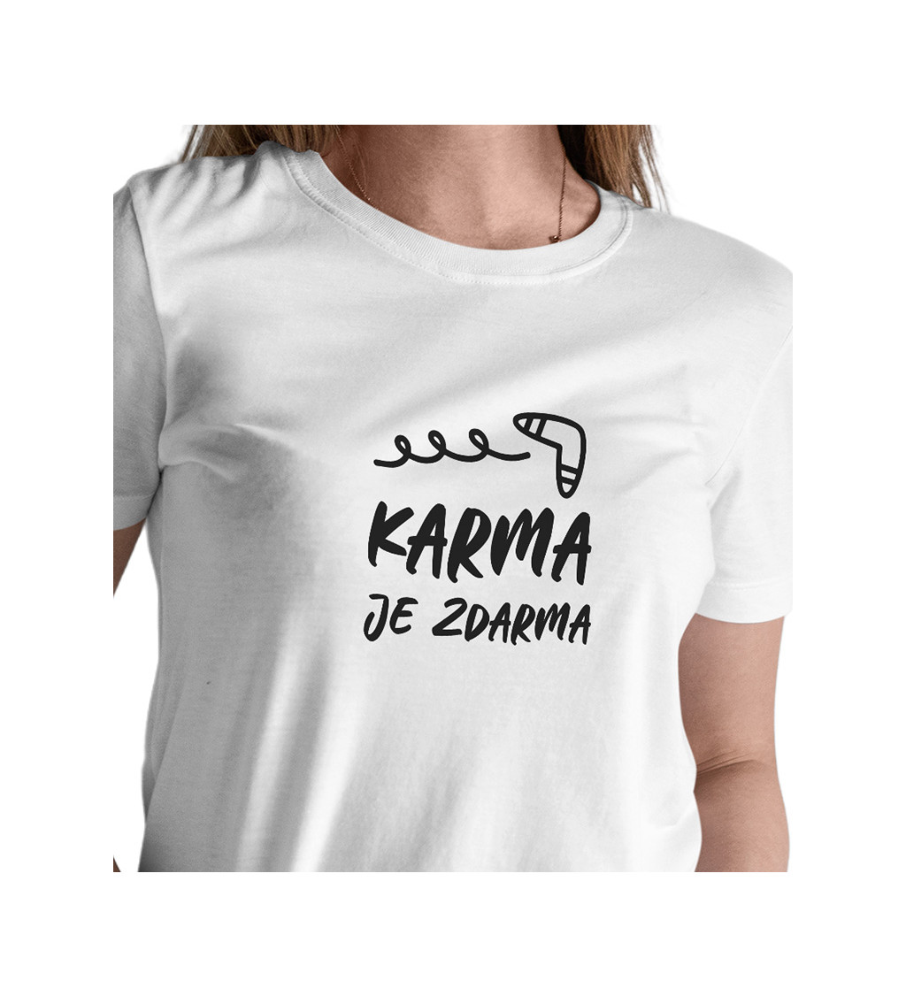 Dámské tričko bílé - Karma je zdarma