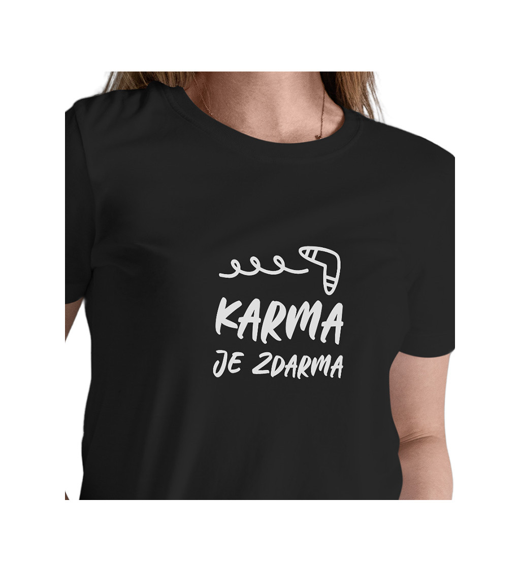 Dámské tričko černé - Karma je zdarma