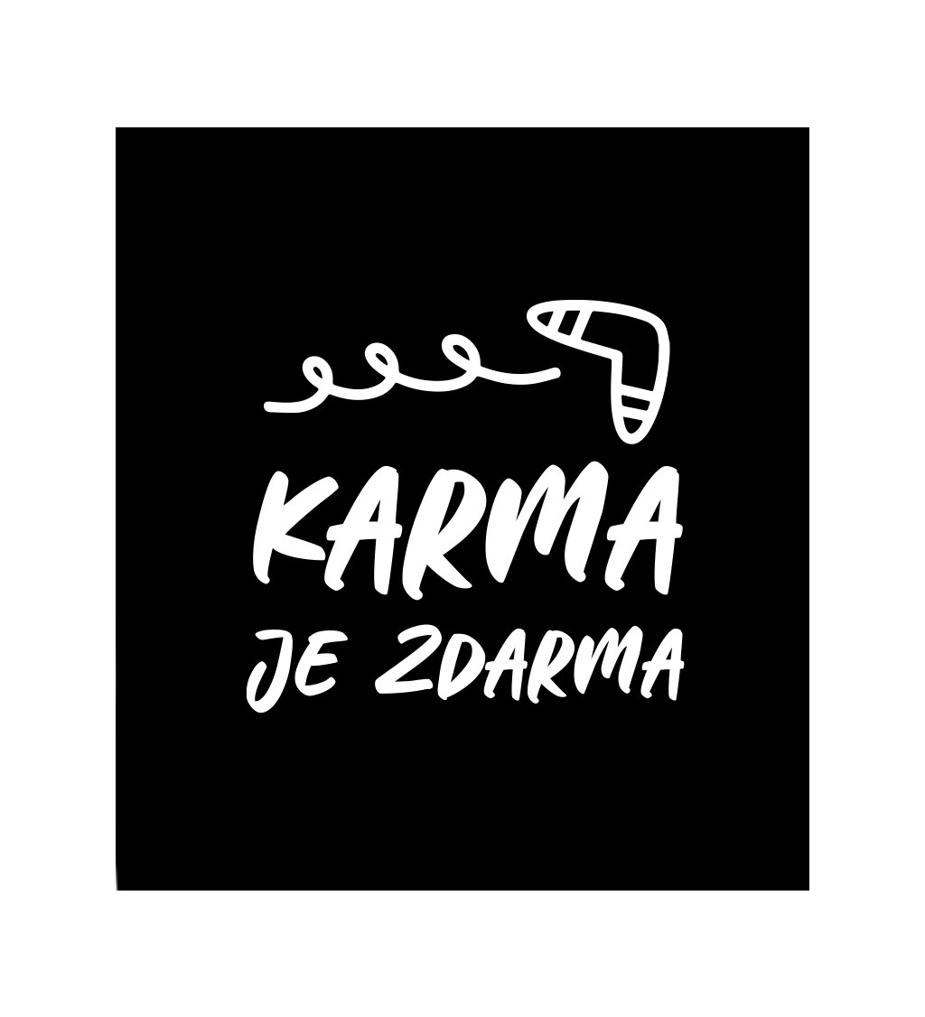 Dámské tričko černé - Karma je zdarma