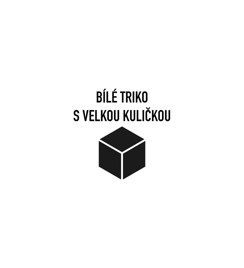 Dámské tričko bílé - Bílé triko s velkou kuličkou