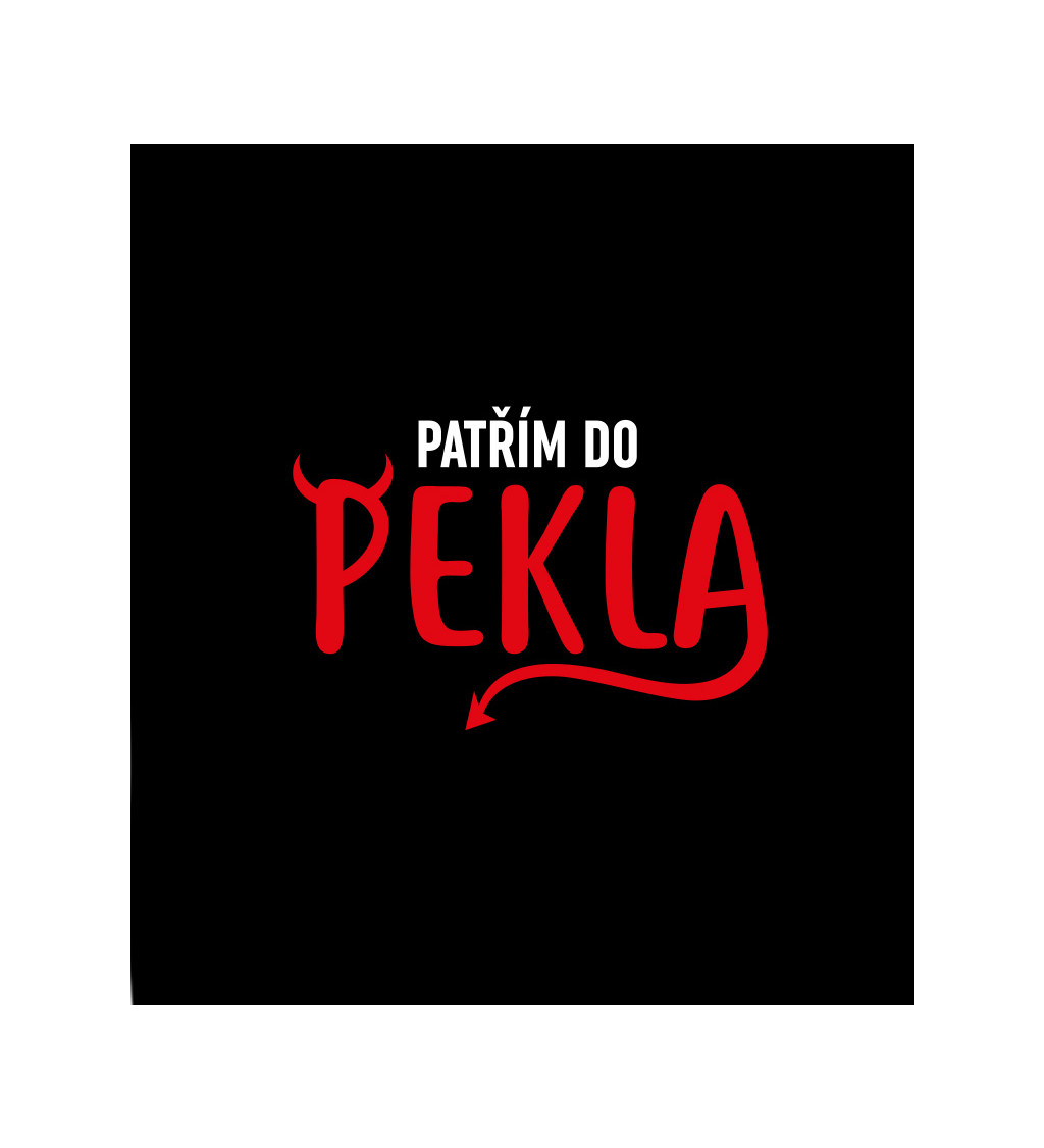 Dámské tričko černé - Patřím do pekla