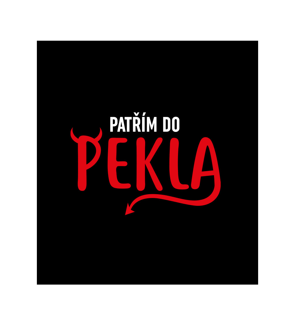 Pánské tričko černé - Patřím do pekla