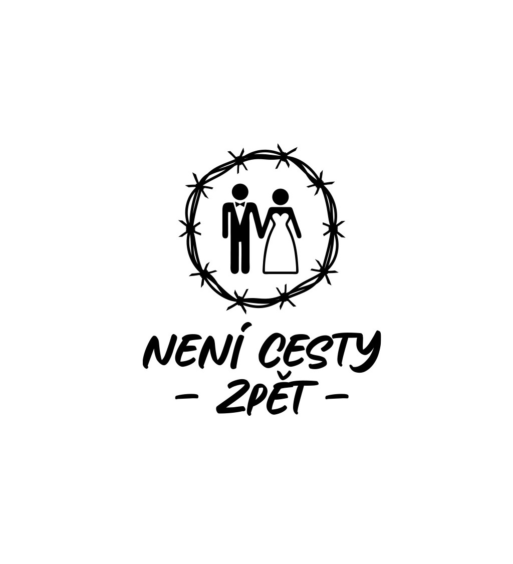 Dámské tričko bílé - Není cesty zpět