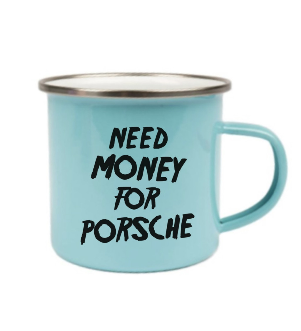 Plecháček modrý - Need money for porsche