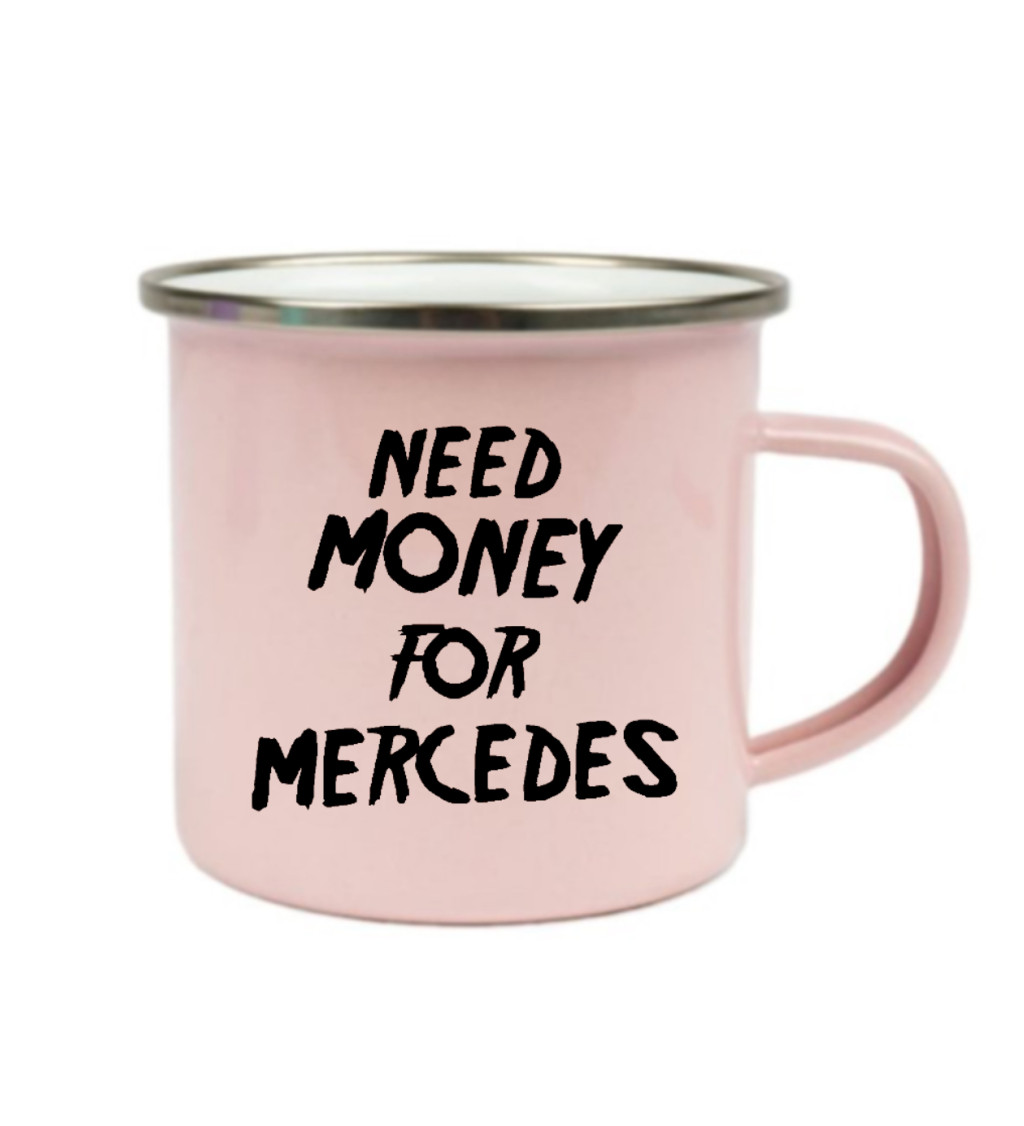 Plecháček růžový - Need money for Mercedes