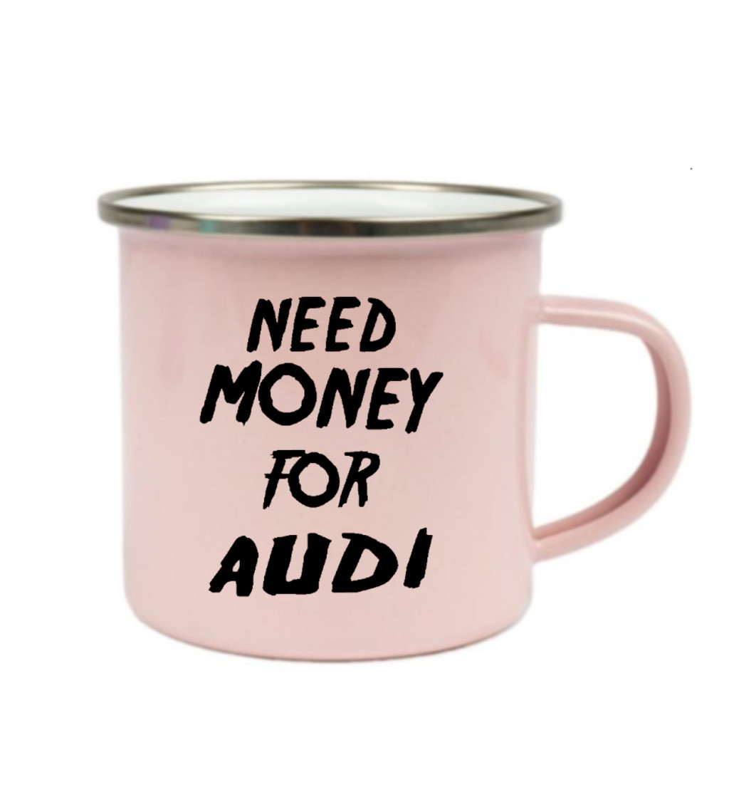 Plecháček růžový - Need money for audi