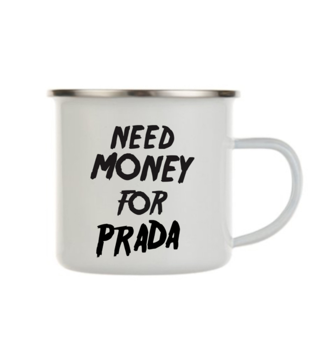 Plecháček bílý - Need money for Prada