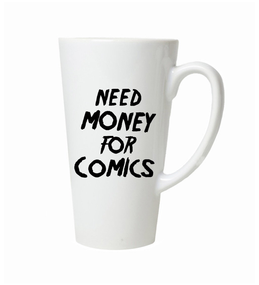 Latte hrnek - Need money for comics