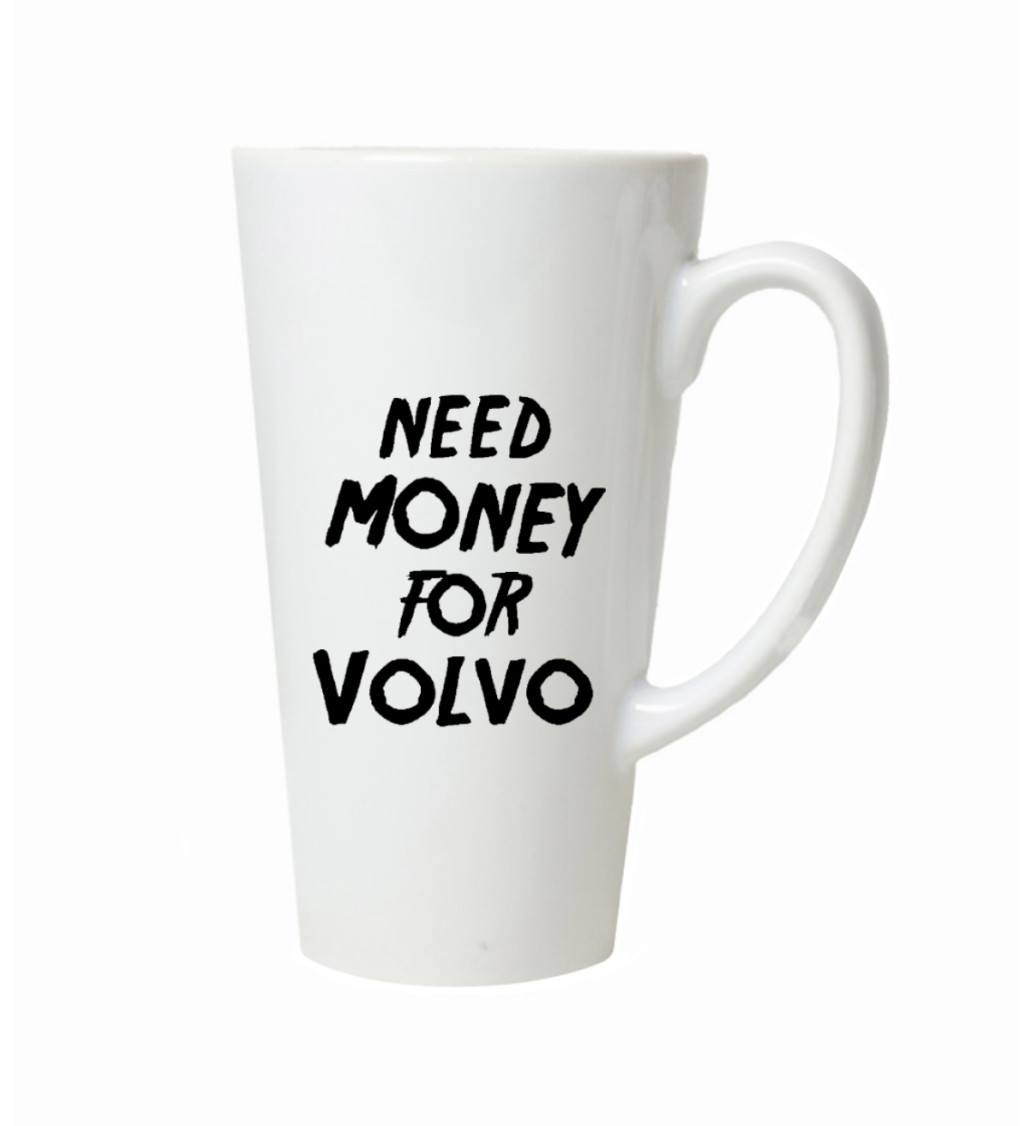 Latte hrnek - Need money for volvo