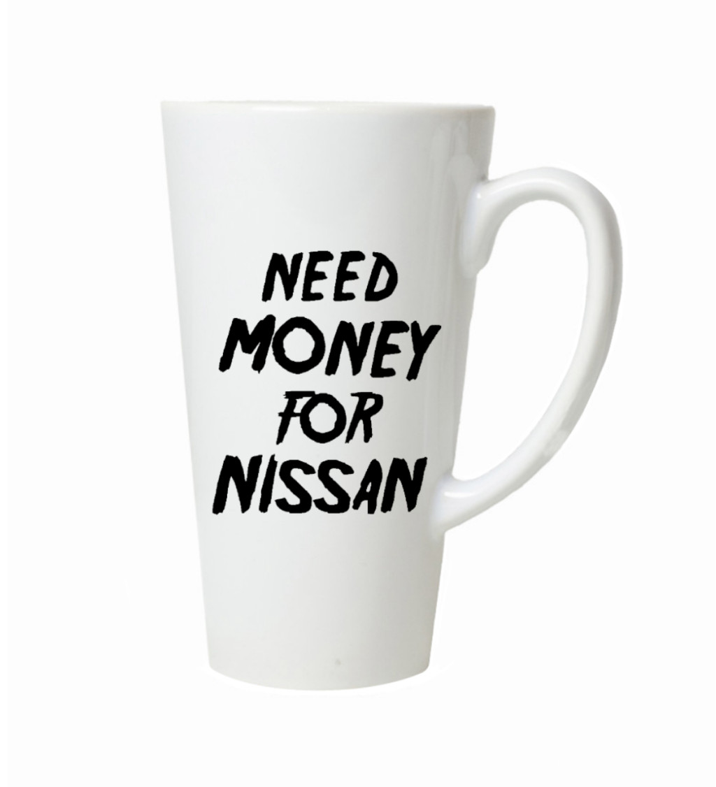 Latte hrnek - Need money for nissan