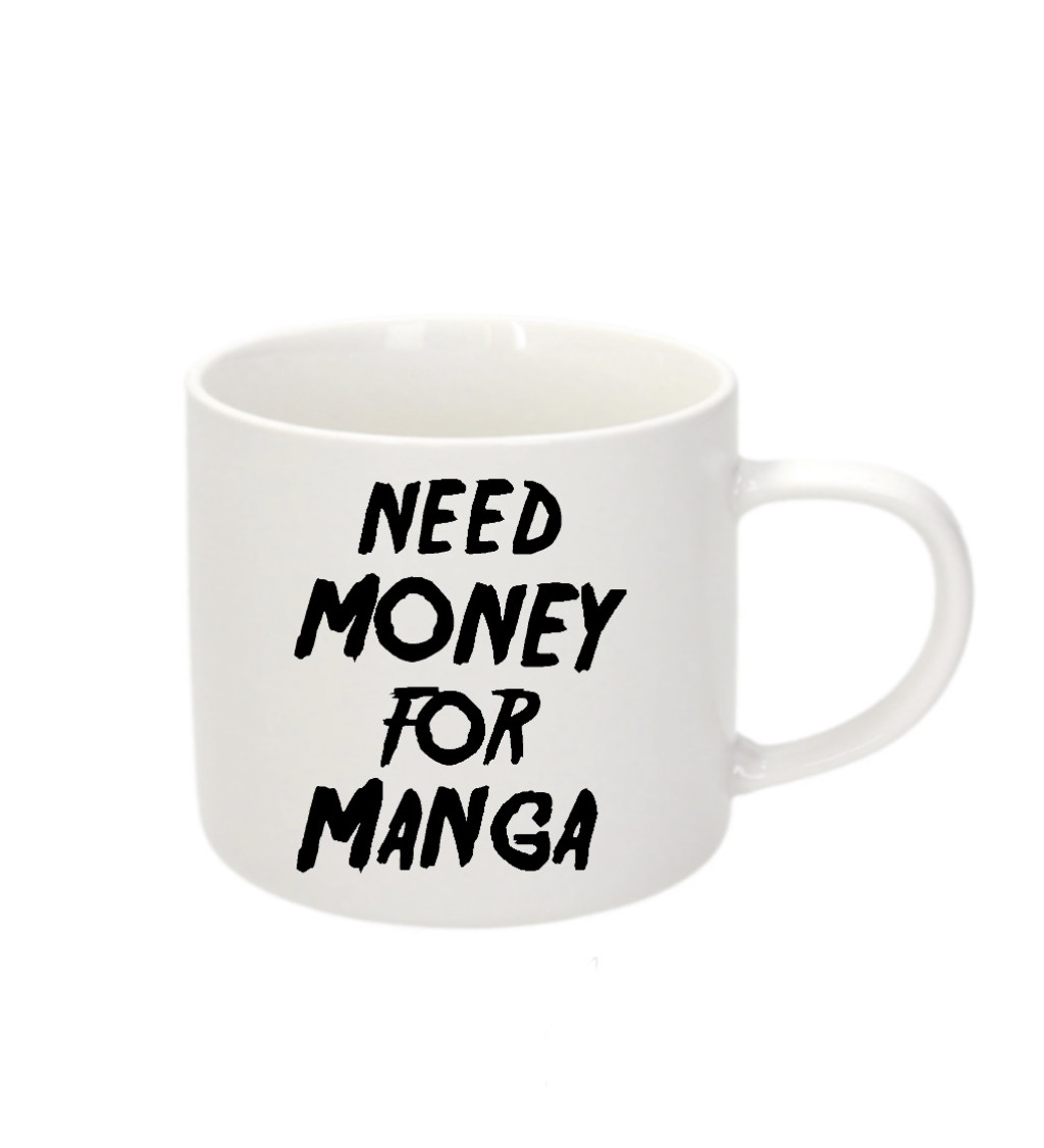 Espresso hrnek - Need money for manga