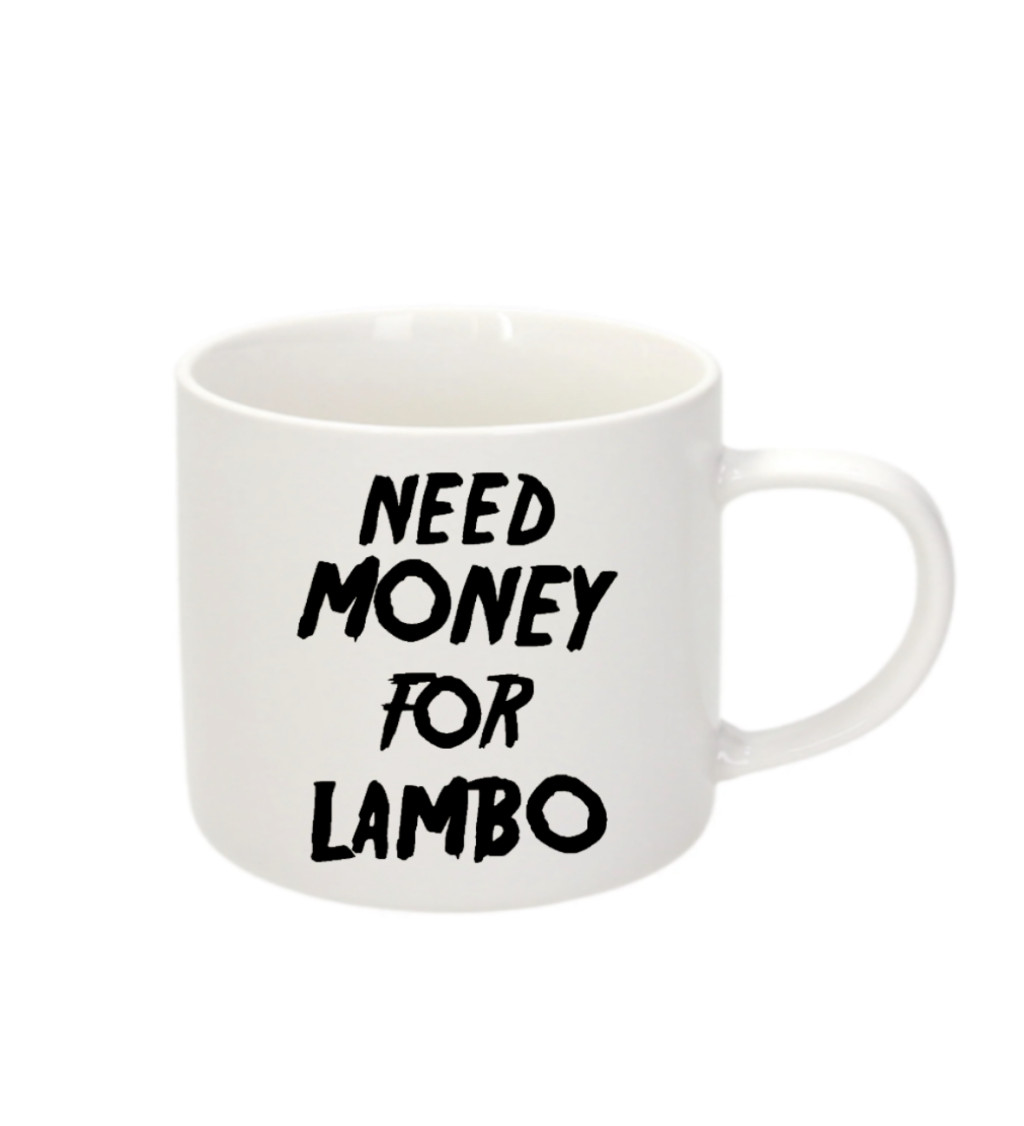 Espresso hrnek - Need money for Lambo