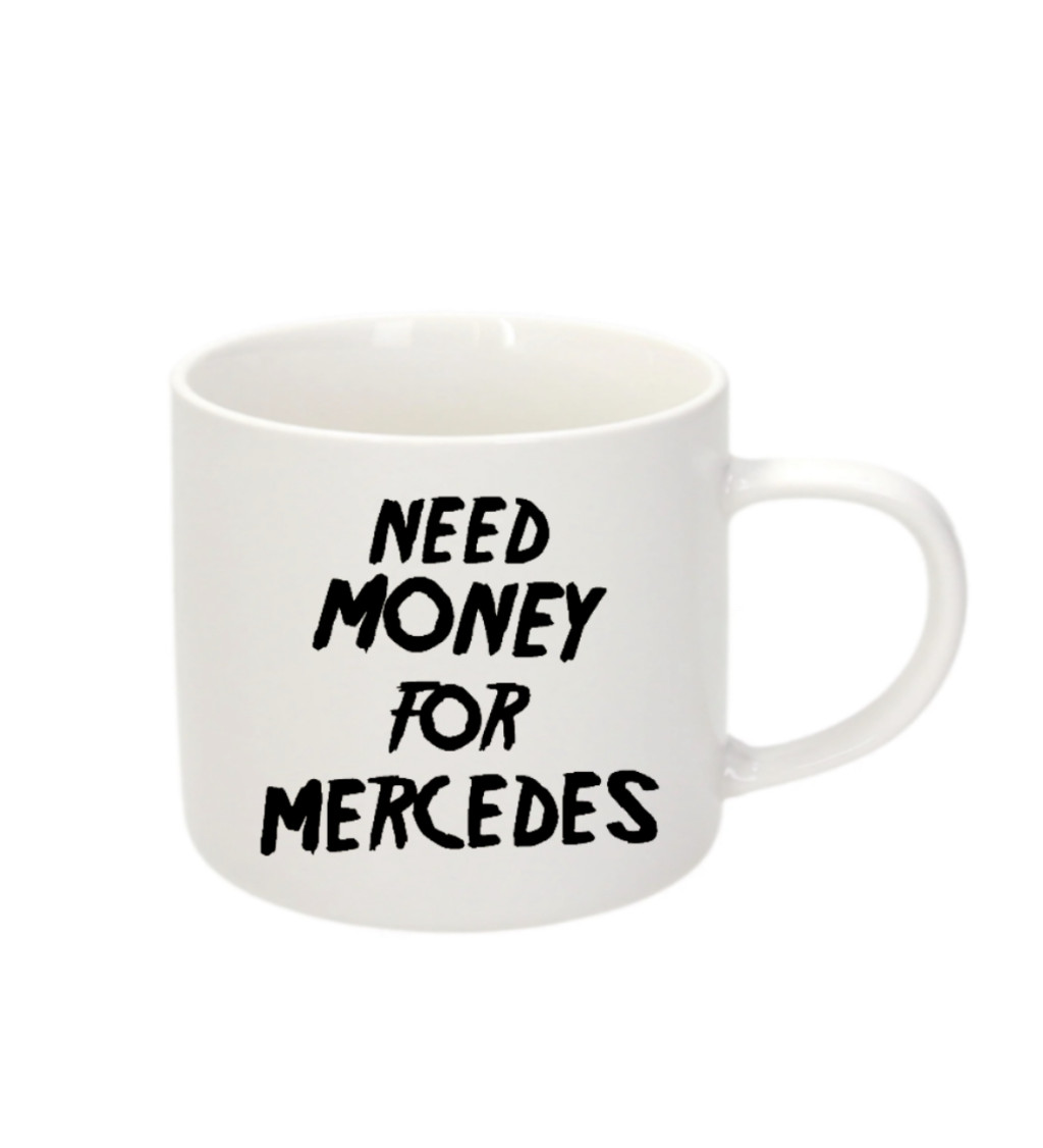 Espresso hrnek - Need money for Mercedes