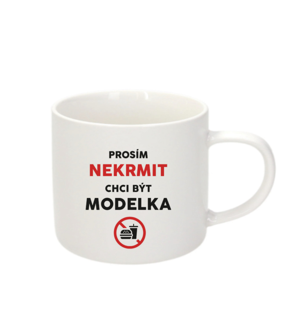 Espresso hrnek - Nekrmit, chci být modelka