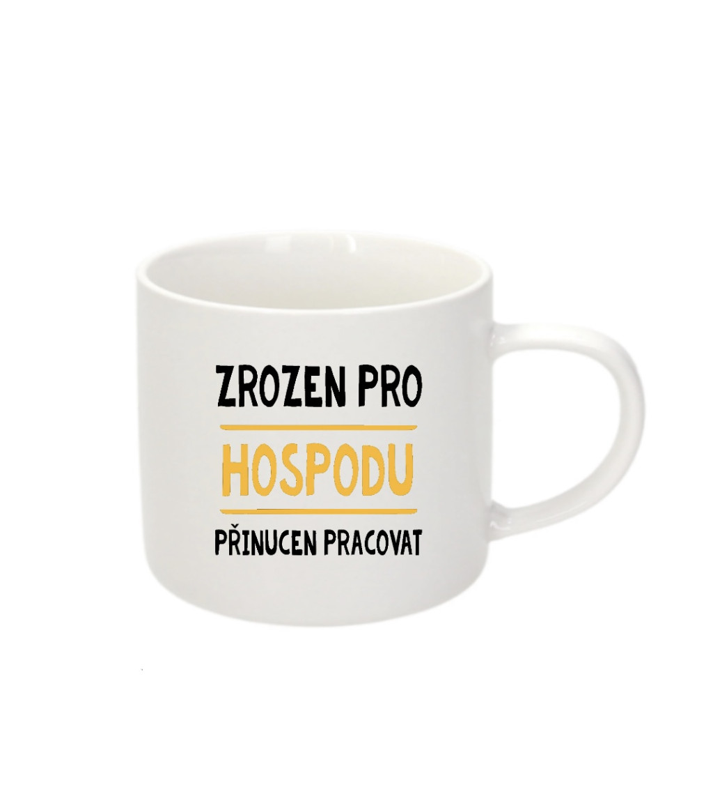 Espresso hrnek - Zrozen pro hospodu