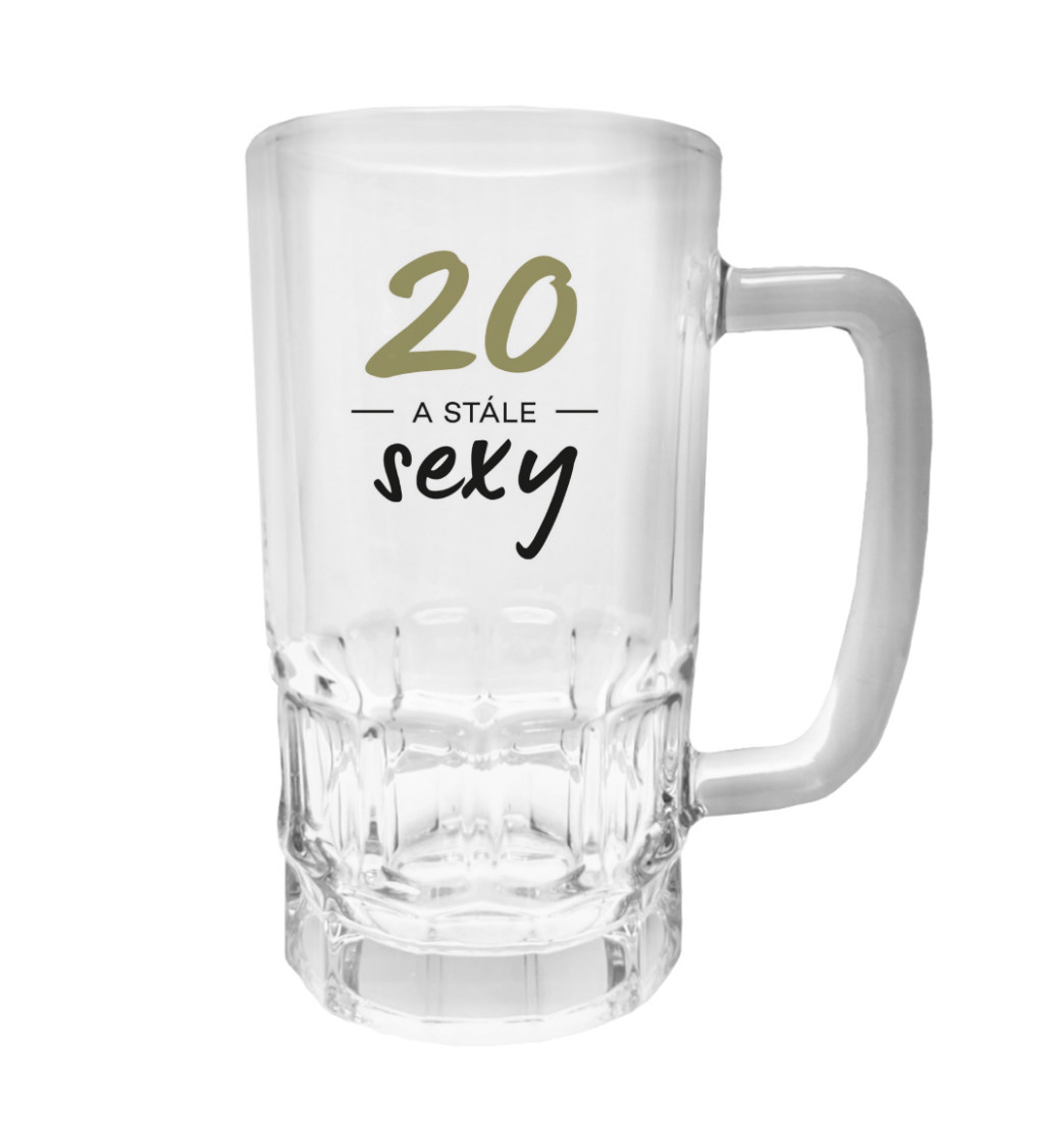 Půllitr s potiskem - 20 a stále sexy