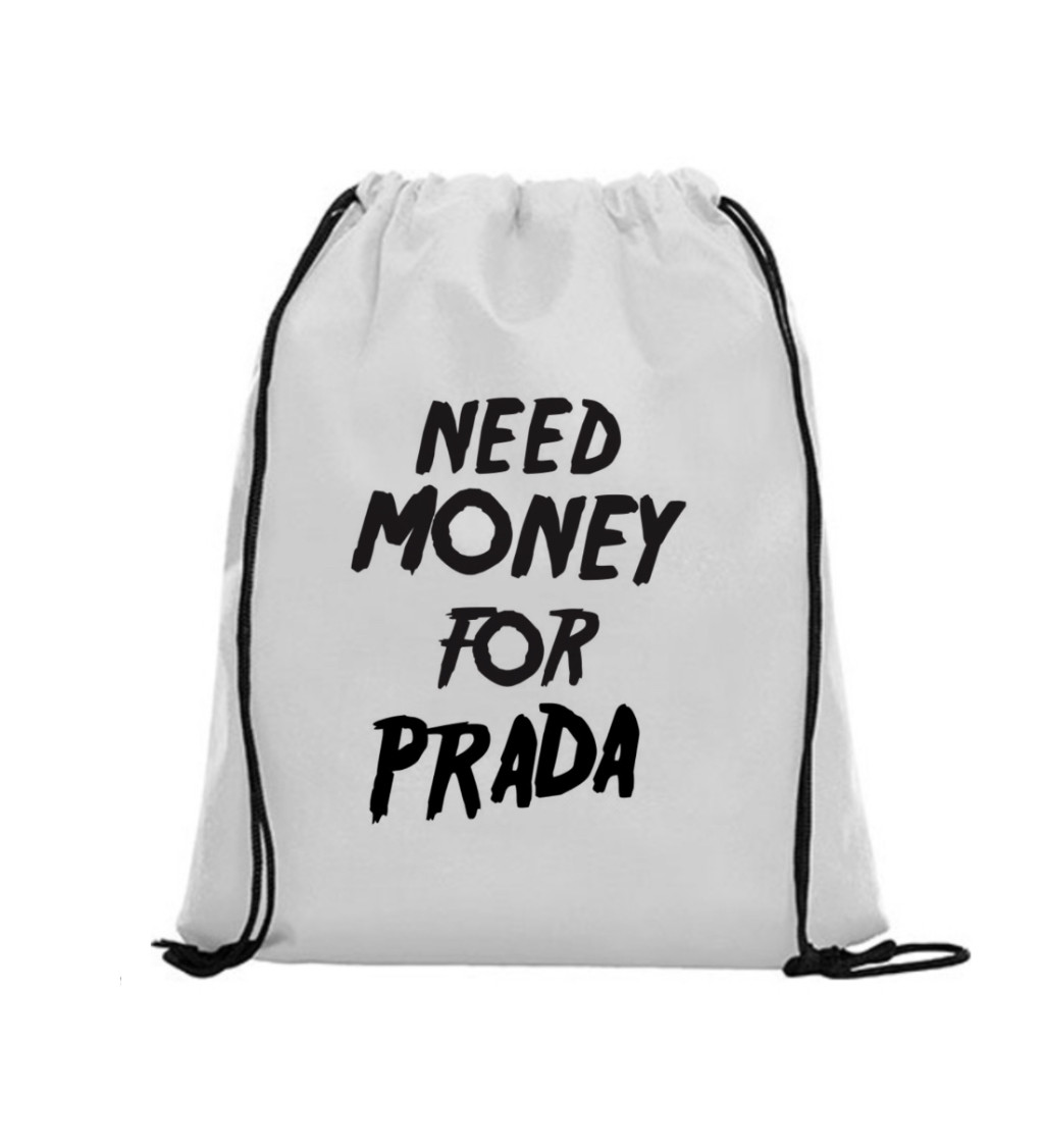 Vak na záda - Need money for Prada