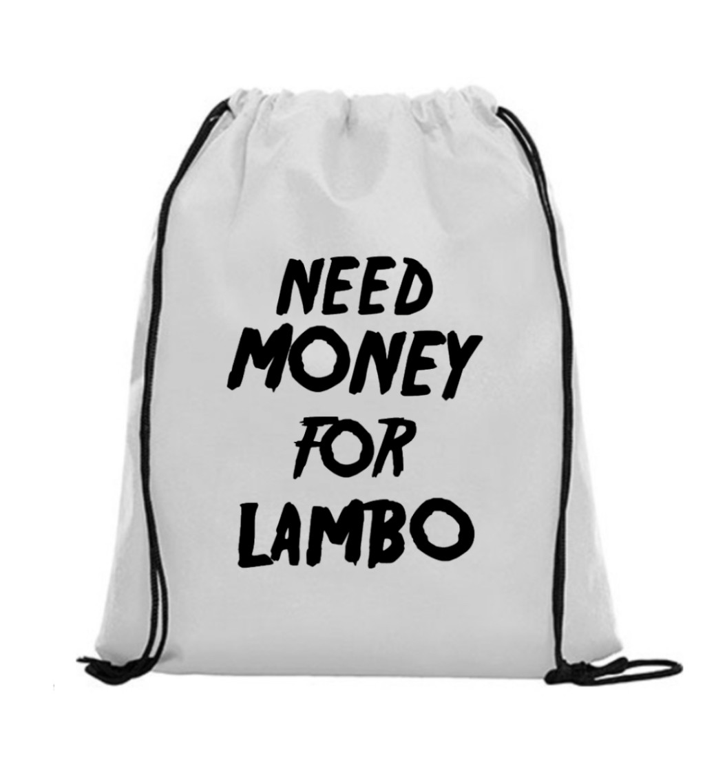 Vak na záda - Need money for Lambo