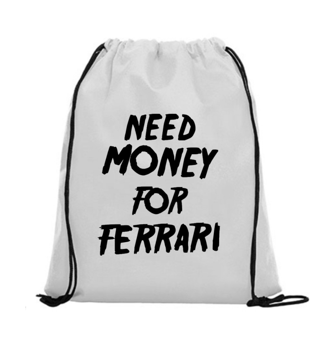 Vak na záda - Need money for Ferrari